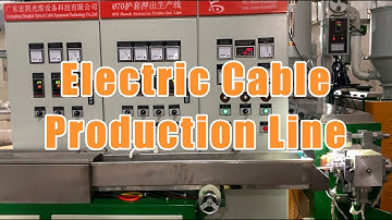 Electric Cable Production Line - How it Works and What You Need to Know