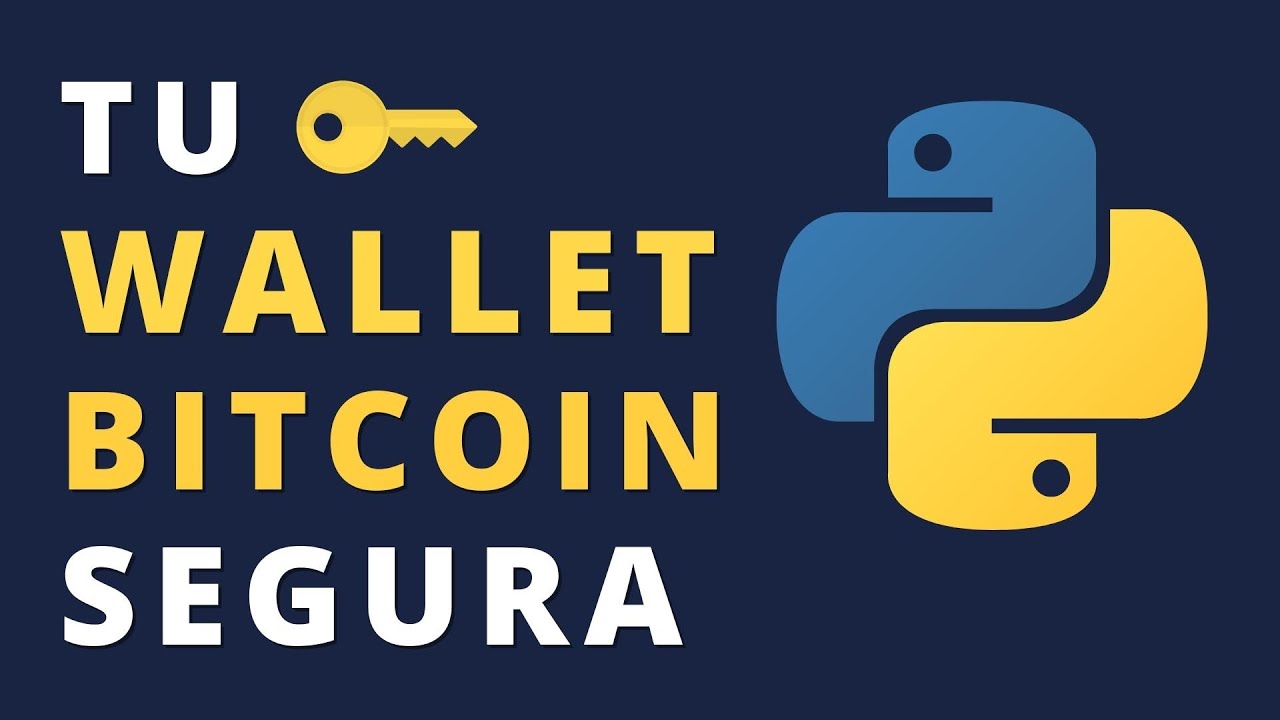 CÓMO CREAR una WALLET de BITCOIN SEGURA con Python - YouTube