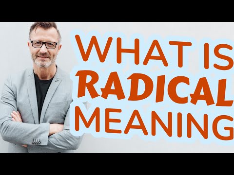 Radical | Meaning of radical