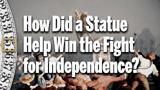 Famous How Did a Statue Help Win the Fight for Independence? / A History Minute with David Rubenstein S1E19 Wealth