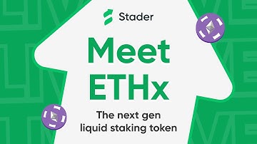 Meet ETHx | Next gen Liquid Staking Token