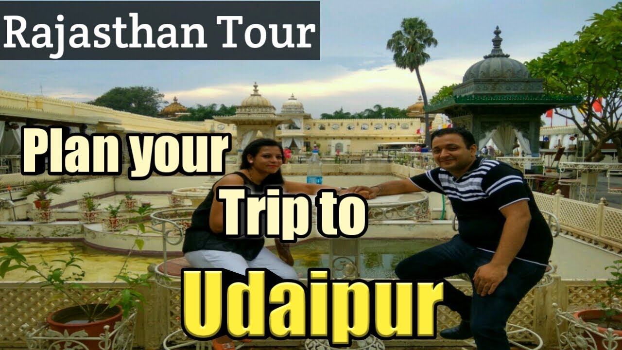 how to plan udaipur trip