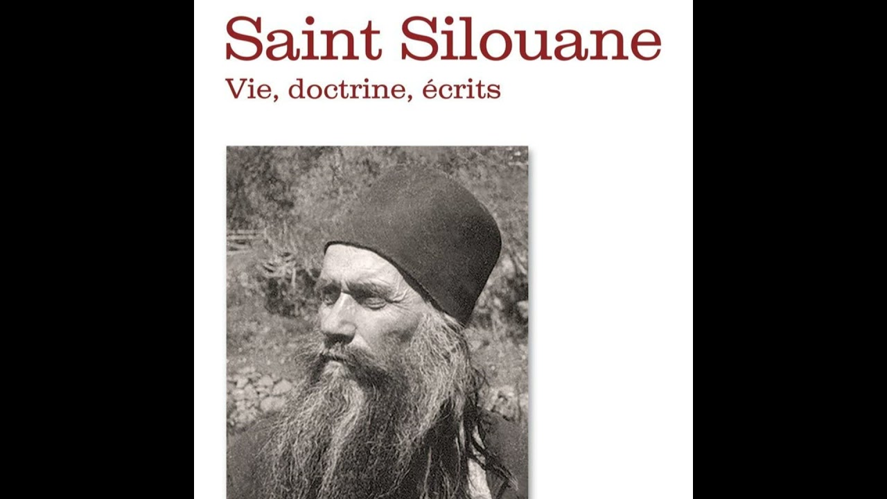 SAINT SILOUAN THE ATHONITE - Part 1 (The Staretz' Life)