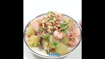Hướng dẫn cách làm Salad bưởi tôm kiểu Thái - Thai pomelo salad với #Feedy