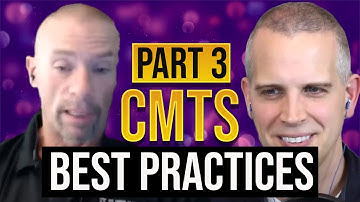 CMTS Best Practices - Part 3