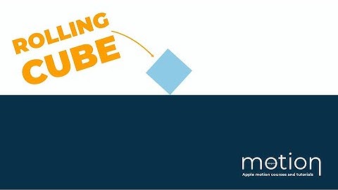 Rolling an Cube in Apple Motion Tutorial