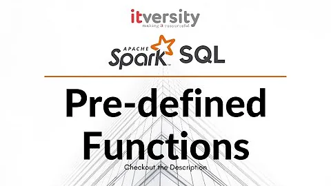 Spark SQL - Pre-defined Functions - String Manipulation Functions