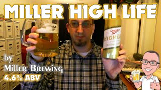 Miller High Life | Chad'z Beer Reviews #749 Miller High Life | Chad'z Beer Reviews #749