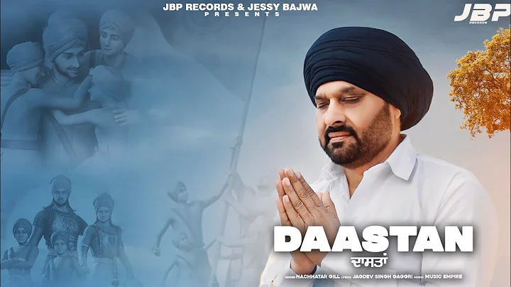 Daastan (Official Video) Nachhatar Gill | Jagdev S...