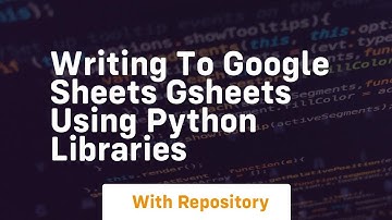Writing to google sheets gsheets using python libraries