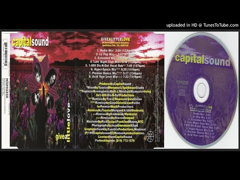 Capital Sound ‎– Give A Little Love (Extended Mix – 1995)