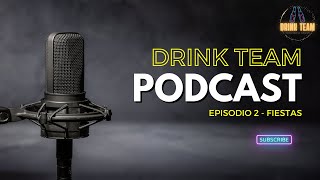 Episodio 2 | Drink Team | Festividades