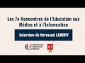 7e remi  interview de normand landry