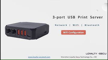 3 USB Ports Ethernet print server configuration via WiFi connection LOYALTY SECU