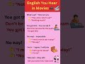 10 English Phrases You Hear in Movies 🎬 #english #shortsfeed  #speakconfidentenglish #spokenenglish