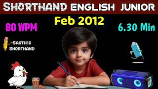Shorthand English Junior Feb 2012 80 Wpm 6.30 Min