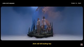 Cơn Gió Ngang - Tiez ft. Fay | RV Underground
