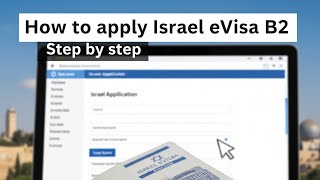 How To Apply For Israel Evisa B2 Tourist Visa - Step-By-Step Guide