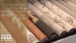 5 DICAS PARA ESCOLHER O PAPEL DE PAREDE IDEAL PARA CADA AMBIENTE screenshot 2