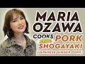 Maria Ozawa | How to Cook Pork Shogayaki (Japanese Ginger Pork) 〜Must try!