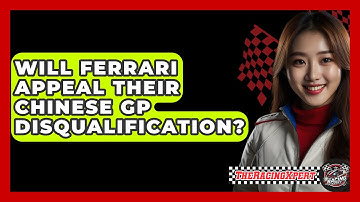 Will Ferrari Appeal Their Chinese GP Disqualification? - The Racing Xpert