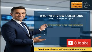 Top KYC interview questions Part 1 - Must-Know Questions for KYC role