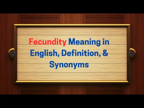 Fecundity Meaning In English, Definition, And Fecundity Synonyms | Thesaurus Thrive