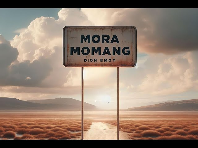 DION EMOT - MORA MOMANG Lirik Lagu Steny Arutama  Music Arr Jho Rongga #fyp #viral class=