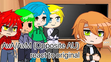 AvA/AvM Opposite AU react to original