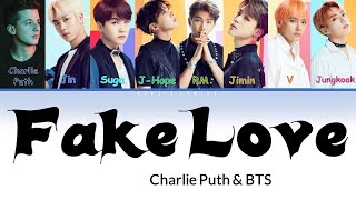 Video-Miniaturansicht von „BTS & Charlie Puth - FAKE LOVE (Color Coded Lyrics Han/Rom/Eng)“