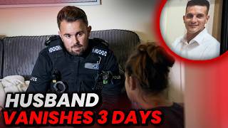 Husband Missing 3 Days Wife Lied to Police | Reported Missing