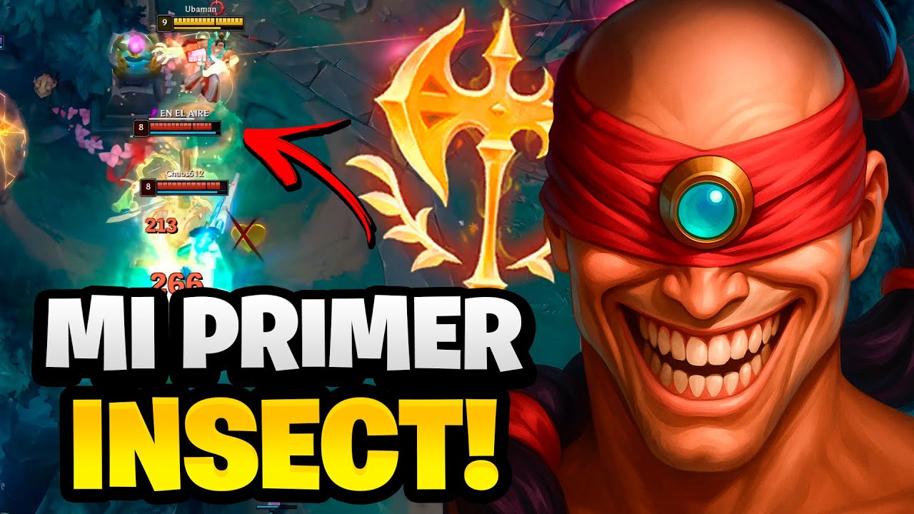 Lol Insect ¡HAGO MI PRIMER INSECT EN AÑOS! | League of Legends - YouTube