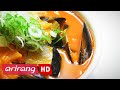 Arirang Special(Ep.326) History of Jjamppong(짬뽕의 역사) _ Full Episode