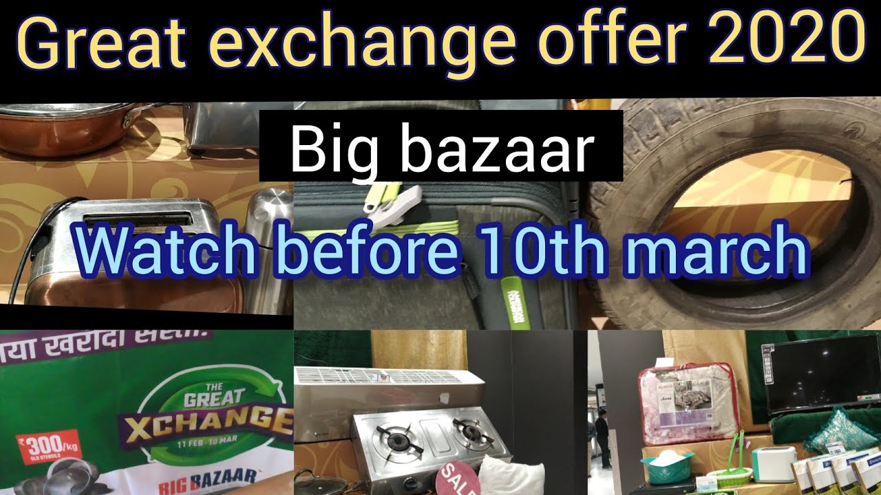 Big Bazaar The Great Exchange Offer Big Bazaar Today s Offer Big big-bazaar-the-great-exchange-offer-big-bazaar-today-s-offer-big