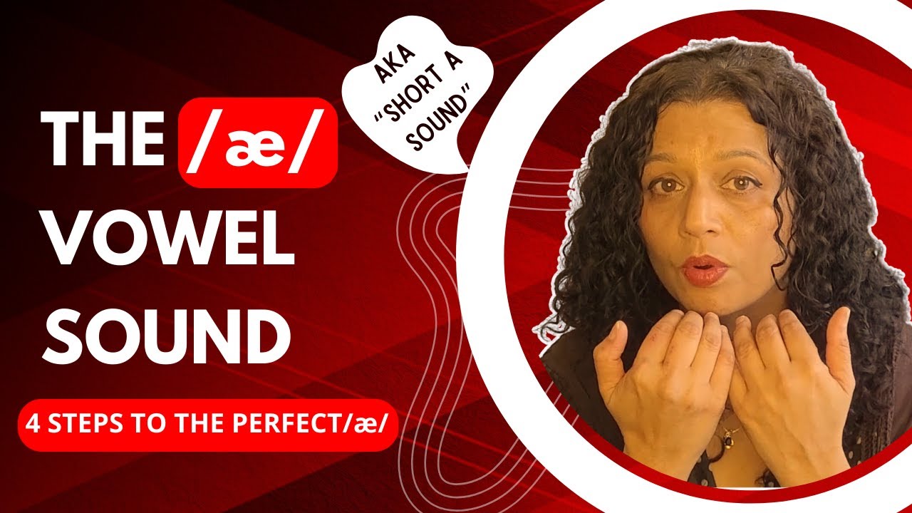 How To Pronounce /æ/ Vowel Sound: 4 Easy Steps & Free PDF Guide | Bakul ...