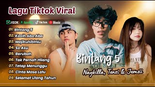 BINTANG 5 - NAYKILLA, JEMSII, TENXI | KASIH ABA ABA | MEJIKUHIBINIU | SO ASU | LAGU TIKTOK VIRAL