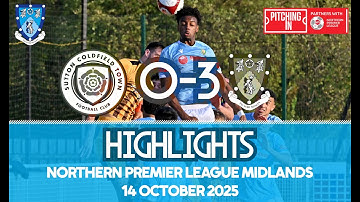 Sutton Coldsfield Town 0-3 Rugby Town - 14/10/25 - Northern Premier League Midlands - Highlights