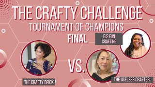 The Crafty Challenge: Tournament of Champions Final Round