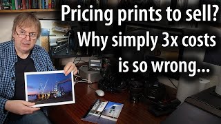 Pricing prints to sell  why simple cost based approaches can be so wrong