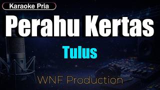 TULUS – Perahu Kertas | Karaoke Pria Full Musik Key Ab | Male Key