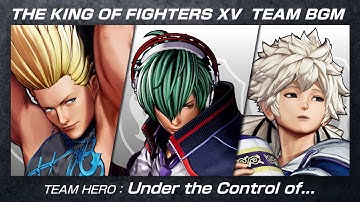 KOF XV｜BGM｜TEAM HERO