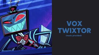 VOX TWIXTOR || HAZBIN HOTEL - SEASON 1 || MUSIC PROVIDED