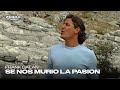Miniature de la vidéo de la chanson Se Nos Murió La Pasión