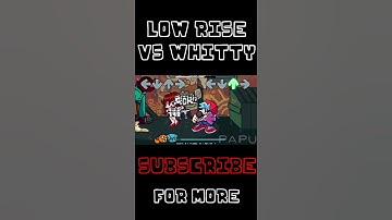 Low Rise Part 6 | Friday Night Funkin Vs Whitty Definitive Edition | Vs Whitty