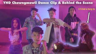 YHD - Chawngmawii (Dance Clip & Behind the Scene) prod. by Jake Angel Beats