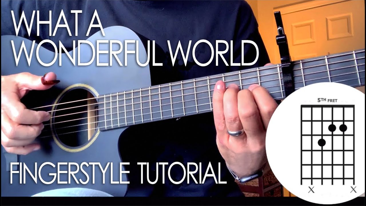 Fingerstyle guitar lesson "What A Wonderful World" ( 8min tutorial