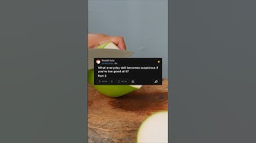 Part3 What everyday skill becomes suspicious if you