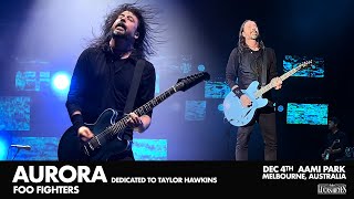 Aurora (Dedicated to Taylor Hawkins) - Foo Fighters Live in Melbourne - AAMI Park  December 4th 2023
