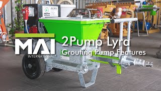 MAI Lyra - Grouting Pump Features