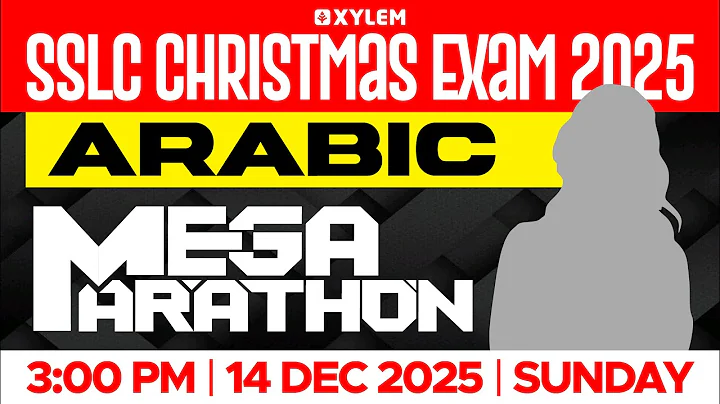 SSLC CHRISTMAS EXAM 2025: ARABIC | MEGA MARATHON | Xylem SSLC